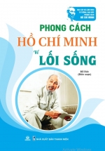 Phong Cách Hồ Chí Minh – Lối Sống (ND)