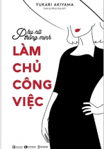 Phụ Nữ Thông Minh: Làm Chủ Công Việc