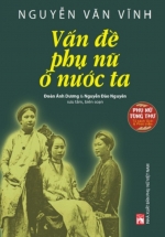 Phụ Nữ Tùng Thư – Vấn Đề Phụ Nữ Ở Nước Ta