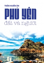 Phú Yên – Đất Và Người