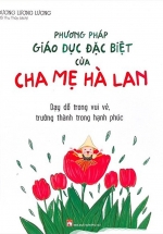 Phương Pháp Giáo Dục Của Cha Mẹ Hà Lan