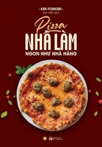 Pizza Nhà Làm Ngon Như Nhà Hàng