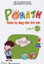 Pomath Toán Tư Duy Cho Trẻ Em Lớp 1 – Tập 1