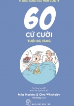 Quà Tặng Của Thời Gian – 60 Cứ Cười – Tuổi Đá Vàng