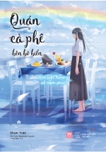 Quán Cà Phê Bên Bờ Biển – Định Luật Murphy Về Hạnh Phúc