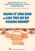Quản Lý Văn Bản Và Lưu Trữ Hồ Sơ Doanh Nghiệp