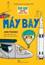 Que Que Thích Khám Phá – Máy Bay