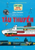 Que Que Thích Khám Phá – Tàu Thuyền
