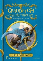 Quidditch Qua Các Thời Đại (Harry Potter Ngoại Truyện)