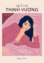Quý Cô Thịnh Vượng – Khi Phụ Nữ Tư Duy Đúng Về Tiền