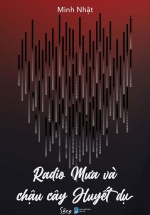 Radio Mưa Và Chậu Cây Huyết Dụ