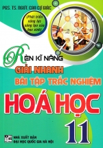 Rèn Kĩ Năng Giải Nhanh Bài Tập Trắc Nghiệm Hóa Học 11