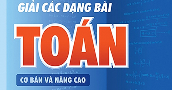 Rèn Kỹ Năng Giải Các Dạng Bài Toán (Cơ Bản Và Nâng Cao) Lớp 6 – Tập 1