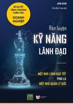 Rèn Luyện Kỹ Năng Lãnh Đạo