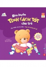 Rèn Luyện Tính Cách Tốt Cho Trẻ: Câu Thần Chú Kỳ Điệu – Dạy Trẻ Không Lề Mề