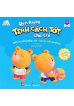 Rèn Luyện Tính Cách Tốt Cho Trẻ: Ngôi Nhà Vắng Tiếng Cười – Dạy Trẻ Biết Giảng Hòa