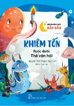 Rèn Phẩm Chất Dẫn Đầu: Khiếm Tốn – Rước Đuốc Thế Vận Hội