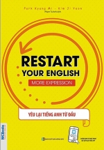 Restart Your English – More Expression – Yêu Lại Tiếng Anh Từ Đầu