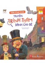 Thám Tử Nhí Tài Ba – Truyện Trinh Thám Dành Cho Bé