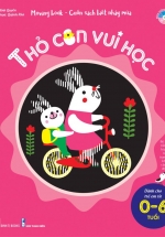 Sách Tương Tác – Moving Book – Cuốn Sách Biết Nhảy Múa – Thỏ Con Vui Học