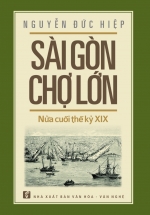 Sài Gòn Chợ Lớn: Nửa Cuối Thế Kỷ XIX