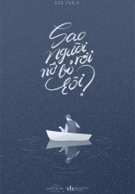 Sao Người Nỡ Bỏ Rơi Tôi?