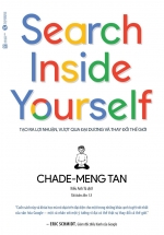 Search Inside Yourself – Tạo Ra Lợi Nhuận Vượt Qua Đại Dương Và Thay Đổi Thế Giới