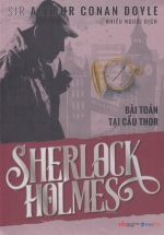 Sherlock Holmes – Bài Toán Tại Cầu Thor