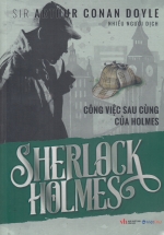 Sherlock Holmes – Công Việc Sau Cùng Của Holmes