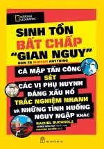 National Geographic Kids – Sinh Tồn Bất Chấp “Gian Nguy”