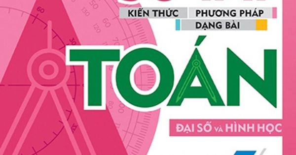 Sổ Tay Kiến Thức – Phương Pháp – Dạng Bài Đại Số Và Hình Học Toán 6
