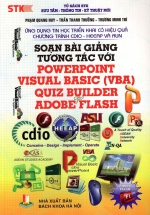 Soạn Bài Giảng Tương Tác Với PowerPoint Visual Basic (VBA), Quiz Builder, Adobe Flash