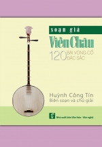 Soạn Giả Viễn Châu (120 Bài Vọng Cổ Đặc Sắc)