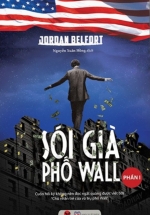Sói Già Phố Wall – Phần 1