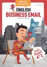 Sống Sót Nơi Công Sở – English Business Email – Viết Email Từ A – Z