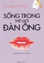 Sống Trong Thế Giới Đàn Ông
