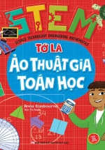STEM – Tớ Là Ảo Thuật Gia Toán Học