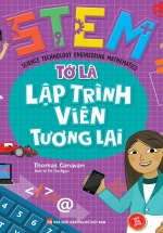 STEM – Tớ Là Lập Trình Viên Tương Lai