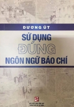 Sử Dụng Đúng Ngôn Ngữ Báo Chí