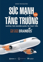 Sức Mạnh Tăng Trưởng – Những Trải Nghiệm Quản Trị Thực Tiễn