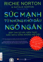 Sức Mạnh Từ Những Khởi Đầu Ngớ Ngẩn