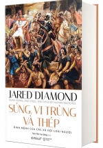 Súng, Vi Trùng Và Thép (Bìa Cứng)