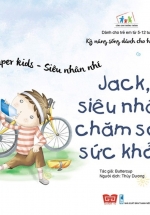Super Kids – Siêu Nhân Nhí – Jack, Siêu Nhân Chăm Sóc Sức Khỏe
