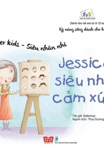 Super Kids – Siêu Nhân Nhí – Jessica, Siêu Nhân Cảm Xúc