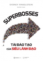 SUPERBOSSES – Tài Đào Tạo Của Siêu Lãnh Đạo