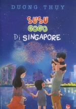 Susu Và Gogo Đi Singapore