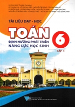 Tài Liệu Dạy – Học Toán 6 – Tập 1 (Định Hướng Phát Triển Năng Lực Học Sinh)