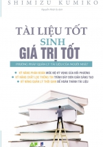 Tài Liệu Tốt Sinh Giá Trị Tốt – Phương Pháp Quản Lý Tài Liệu Của Người Nhật