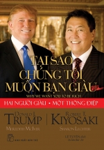Tại Sao Chúng Tôi Muốn Bạn Giàu (Donald Trump)