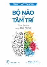 Tâm Lý Học Toàn Thư – Bộ Não Và Tâm Trí